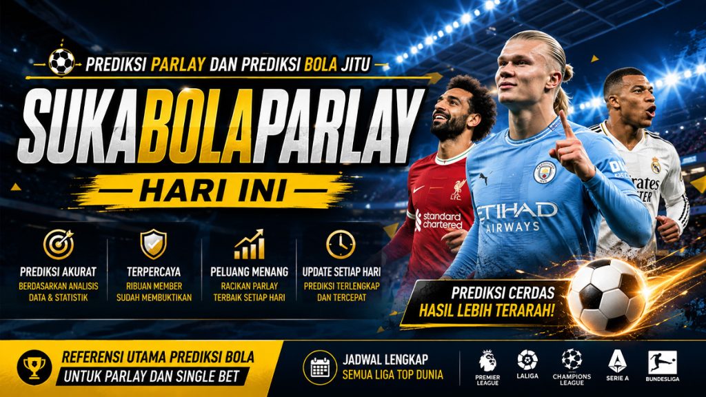 Prediksi Parlay Akurat 22 Agustus 2026